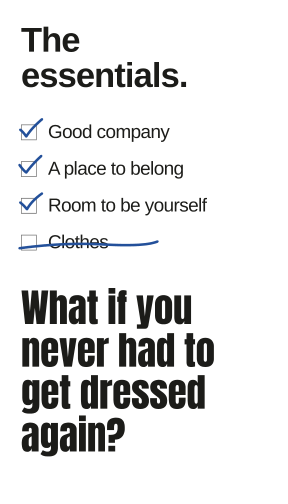 Checklist front: good company, a place to belong and room to be yourself checked off; clothes crossed out.
